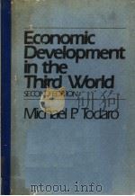 ECONOMIC DEVELOPMENT IN THE THIRD WORLD SECOND EDITION（1981 PDF版）