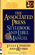 THE ASSOCIATED PRESS STYLEBOOK AND LIBEL MANUAL   1998  PDF电子版封面  0201339854   