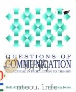 QUESTIONS OF COMMUNICATION  A PRACTICAL INTRODUCTION TO THEORY（1994 PDF版）