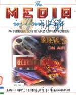 THE MEDIA IN YOUR LIFE   1998  PDF电子版封面  020515414X   