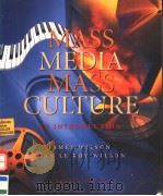 MASS MEDIA/MASS CULTURE  AN INTRODUCTION  FOURTH EDITION   1998  PDF电子版封面  0070708282   
