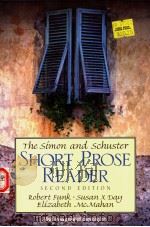 THE SIMON AND SCHUSTER SHORT PROSE READER  SECOND EDITION     PDF电子版封面    ROBERT FUNK  SUSAN X DAY  ELIZ 