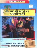THE RESIDENT ASSISTANT  FOURTH EDITION  WORKING WITH COLLEGE STUDENTS IN RESIDENCE HALLS（1995 PDF版）