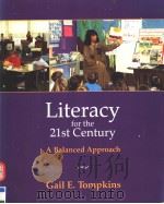 LITERACY FOR THE 21ST CENTURY  A BALANCED APPROACH   1997  PDF电子版封面  0024206512   