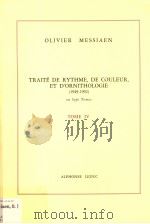 TRAITE DE RYTHME，DE COULEUR，ET D'ORNITHOLOGIE 1949-1992  TOME 4     PDF电子版封面     