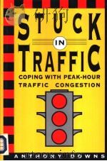 STUCK IN TRAFFIC  COPING WITH PEAK-HOUR TRAFFIC CONGESTION（ PDF版）