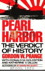 PEARL HARBOR：THE VERDICT OF HISTORY     PDF电子版封面  007050668X  GORDON W.PRANGE  DONALD M.GOLD 