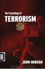 THE PSYCHOLOGY OF TERRORISM     PDF电子版封面    JOHN HORGAN 