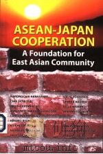 ASEAN-JAPAN COOPERATION  A FOUNDATION FOR EAST ASIAN COMMUNITY     PDF电子版封面     