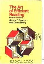 THE ART OF EFFICIENT READING 4TH EDITION     PDF电子版封面    GEORGE D.SPACHE  PAUL CONRAD B 