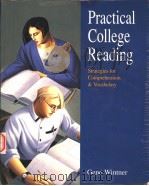 PRACTICAL COLLEGE READING  STRATEGIES FOR COMPREHENSION AND VOCABULARY     PDF电子版封面    GENE WINTNER 