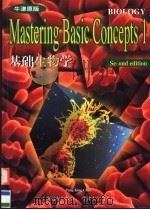BIOLOGY MASTERING BASIC CONCEPTS  1  SECOND EDITION   1999  PDF电子版封面  7806138749  彭敬慈著 