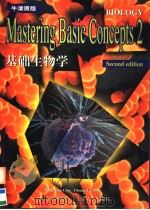 BIOLOGY MASTERING BASIC CONCEPTS  2  SECOND EDITION   1999  PDF电子版封面  7806138757  彭敬慈  张丽雯著 
