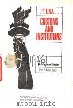 CUSTOMS AND INSTITUTIONS  AN ADVANCED READER     PDF电子版封面    ETHEL & MARTIN TIERSKY 
