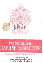 TWO STORIES FROM DAPHNE DU MAURIER（ PDF版）