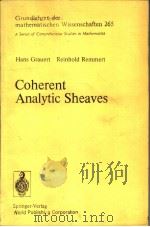 COHERENT ANALYTIC SHEAVES   1984  PDF电子版封面  7506202891  HANS GRAUERT REINHOLD REMMERT 