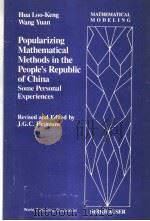 POPULARIZING MATHEMATICAL METHODS IN THE PEOPLE'S REPUBLIC OF CHINA SOME PERSONAL EXPERIENCES     PDF电子版封面  7506204088  J.G.C.HEIJMANS 