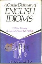 A CONCISE DICTIONARY OF ENGLISH IDIOMS THIRD EDTION（ PDF版）