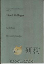 HOW LIFE BEGAN     PDF电子版封面    LEWIS JONES 