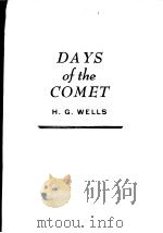 DAYS OF THE COMET     PDF电子版封面    H.G.WELLS 