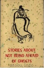 STORIES ABOUT NOT BEING AFRAID OF GHOSTS     PDF电子版封面     