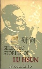 SELECTED STORIES OF LU HSUN（ PDF版）