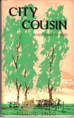 CITY COUSIN AND OTHER STORIES（ PDF版）