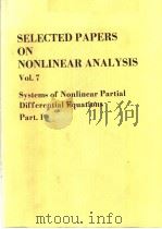 SELECTED PAPERS ON NONLINEAR ANALYSIS VOL.7     PDF电子版封面    MARIANO GIAQUINTA 