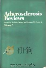 ATHEROSCLEROSIS REVIEWS  VOLUME 2     PDF电子版封面    RODOLFO PAOLETTI  ANTONIO M.GO 