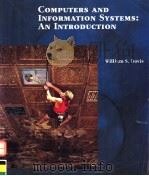 COMPUTERS AND INFORMATION SYSTEMS：AN INTRODUCTION   1997  PDF电子版封面  0314097244   