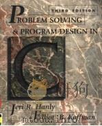 PROBLEM SOLVING AND PROGRAM DESIGN IN C  THIRD EDITION   1999  PDF电子版封面  0201357488   