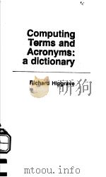 COMPUTING TERMS AND ACRONYMS：A DICTIONARY   1985  PDF电子版封面  0853656967   