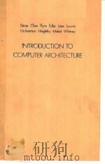 INTRODUCTION TO COMPUTER ARCHITECTURE     PDF电子版封面     
