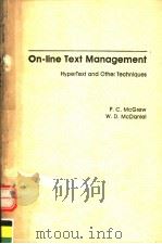 ON-LINE TEXT MANAGEMENT  HYPERTEXT AND OTHER TECHNIQUES   1989  PDF电子版封面  0070462631   