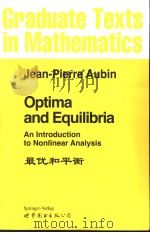OPTIMA AND EQUILIBRIA  AN INTRODUCTION TO NONLINEAR ANALYSIS   1998  PDF电子版封面  7506235591  JEAN-PIERRE AUBIN 