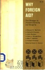 WHY FOREIGH AID?     PDF电子版封面    ROBERT A.GOLDWIN 