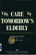 THE CARE OF TOMORROW'S ELDERLY（ PDF版）