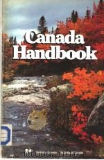 CANADA HANDBOOK  THE 51ST HANDBOOK OF PRESENT CONDITIONS AND RECENT PROGRESS     PDF电子版封面     