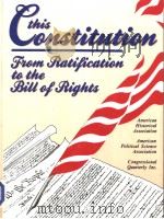 THIS CONSTITUTION FROM RATIFICATION TO THE BILL OF RIGHTS（ PDF版）