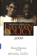 BROOKINGS PAPERS ON EDUCATION POLICY 2000     PDF电子版封面    DIANE RAVITCH 