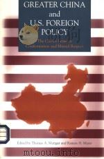 GREATEER CHINA AND U.S.FOREIGN POLICY THE CHOICE BETWEEN CONFRONTATION AND MUTUAL RESPECT     PDF电子版封面    THOMAS A.METZGER AND RAMON H.M 