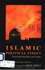 ISLAMIC POLITICAL ETHICS     PDF电子版封面    SOHAIL H.HASHMI  JACK MILES 