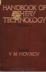 HANDBOOK OF FISHERY TECHNOLOGY  VOLUME 4     PDF电子版封面  9061914213  V.M.NOVIKOV 