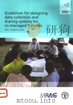 FAO FISHERIES TECHNICAL PAPER  494/1  GUIDELINES FOR DESIGNING DATA COLLECTION AND SHARING SYSTEMS F（ PDF版）