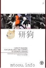 FAO ANIMAL PRODUCTION AND HEALTH  7  CAPACITY BUILDING FOR SURVEILLANCE AND CONTROL OF ZOONOTIC DISE     PDF电子版封面  9251053537   