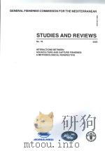 GENERAL FISHERIES COMMISSION FOR THE MEDITERRANEAN  STUDIES AND REVIEWS 2005 NO.78     PDF电子版封面  9251053782   