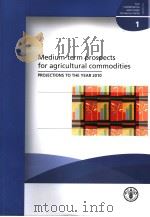 FAO COMMODITIES AND TRADE TECHNICAL PAPER  1  MEDIUM-TERM PROSPECTS FOR AGRICULTURAL COMMODITIES     PDF电子版封面  9251050775   