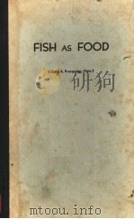 FISH AS FOOD  VOLUME 4  PROCESSING:PART 2     PDF电子版封面    GEORG BORGSTROM 