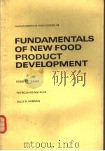FUNDAMENTLS OF NEW FOOD PRODUCT DEVELOPMENT     PDF电子版封面  0444429158   