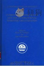 CURRENT MARITIME ISSUES AND THE INTERNATIONAL MARITIME ORGANIZATION（ PDF版）